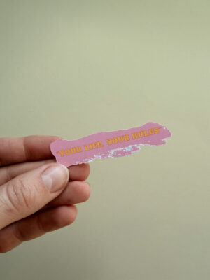Vinil Sticker "Your life.Your rules"